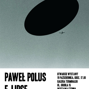 Pawel Polus E clipse 19.10-10.11.2013